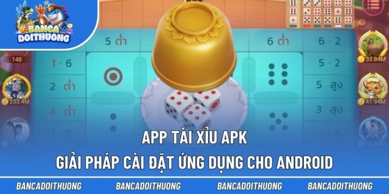 App Tài Xỉu APK