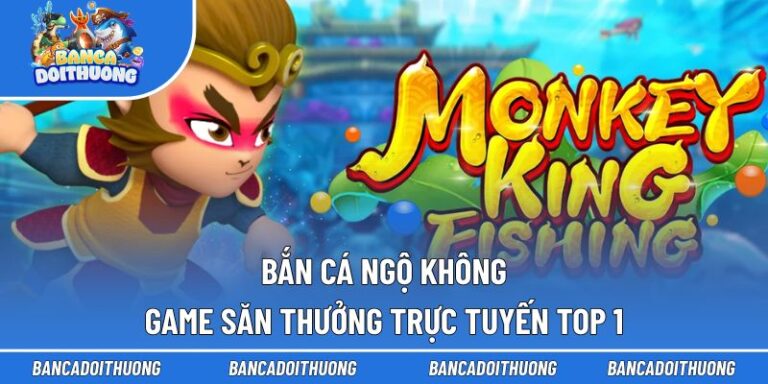 Bắn cá Ngộ Không