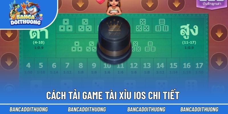 Cách tải game tài xỉu iOS chi tiết 