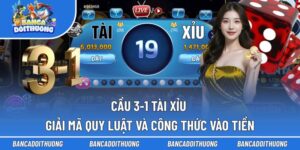 Cầu 3-1 Tài Xỉu