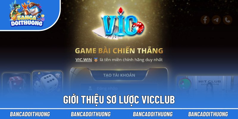 Vicclub - Hải Địa Bắn Cá Đổi Thưởng Của Các Tay Lão Làng 1 Giới thiệu sơ lược Vicclub