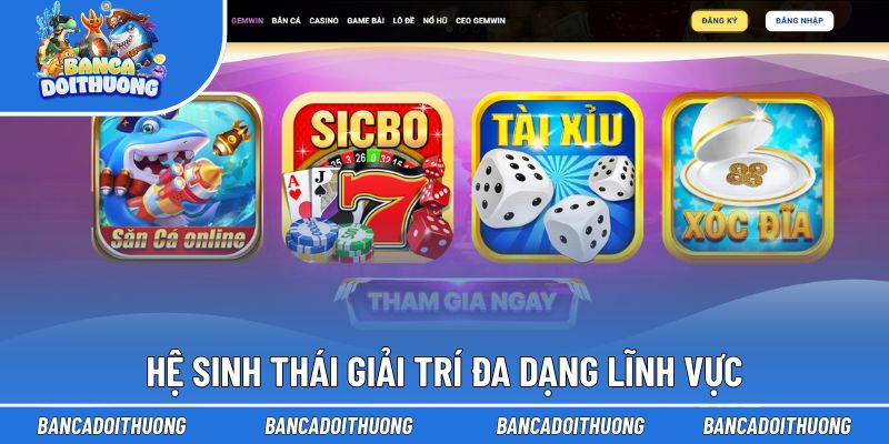 Hệ sinh thái giải trí đa dạng lĩnh vực tại Gemwin