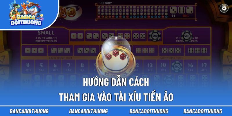 Tài Xỉu Tiền Ảo - Xu Hướng Thanh Toán Bảo Mật, An Toàn 3 Hướng dẫn cách tham gia vào tài xỉu tiền ảo
