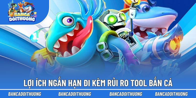 Lợi ích ngắn hạn đi kèm rủi ro khó lường khi giải mã tool bắn cá