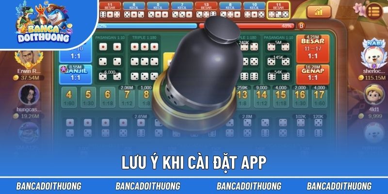 Lưu ý khi cài đặt app