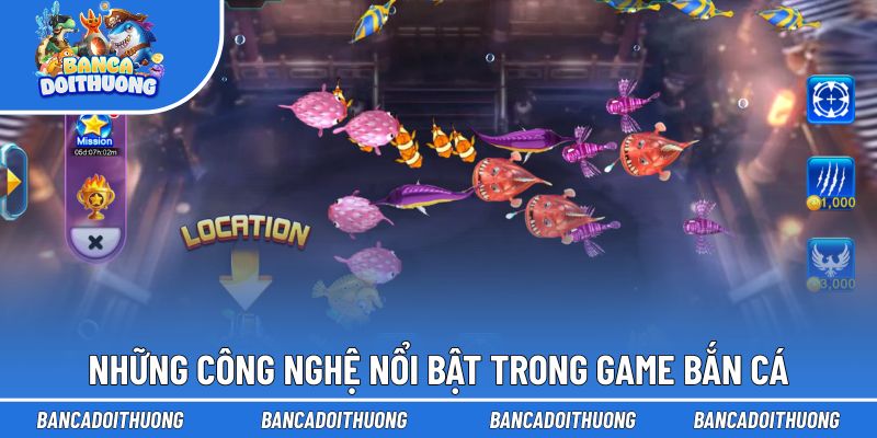 Công Nghệ Trong Game Bắn Cá - Nâng Tầm Giải Trí Trực Tuyến 2 Cập nhật các công nghệ quan trọng ở game
