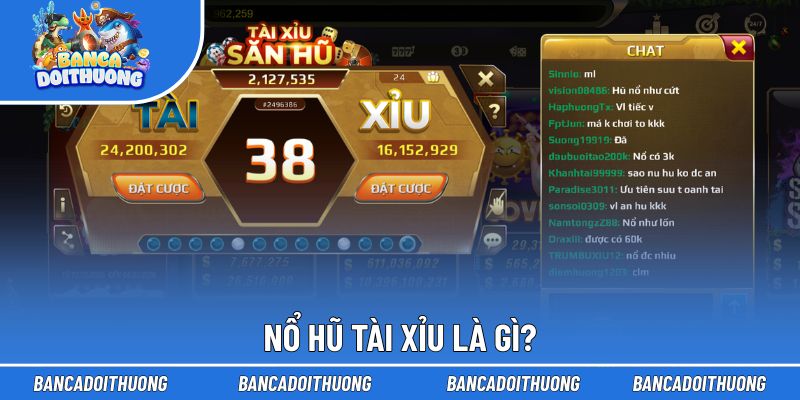 Hiểu đúng game Nổ Hũ Tài Xỉu