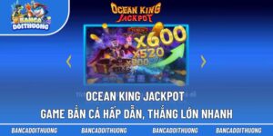 Ocean King Jackpot