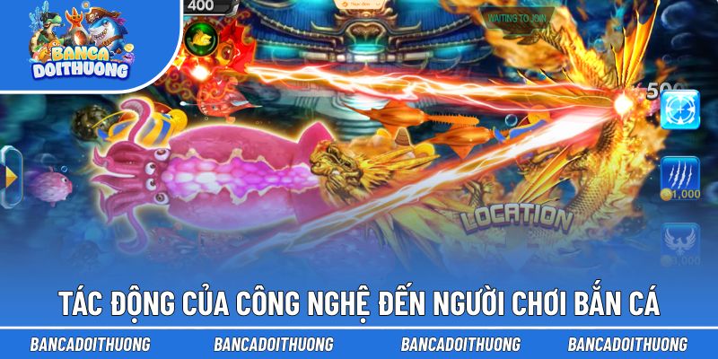 Công Nghệ Trong Game Bắn Cá - Nâng Tầm Giải Trí Trực Tuyến 3 Lợi ích của công nghệ trong game bắn cá