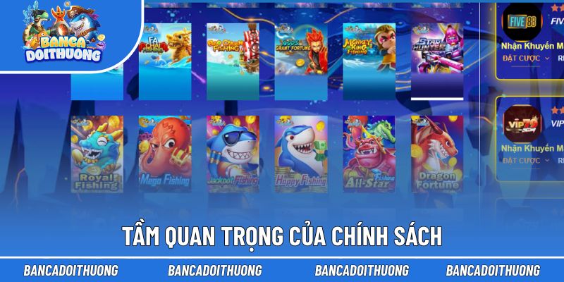 Ý nghĩa của chính sách đối với nhà cái