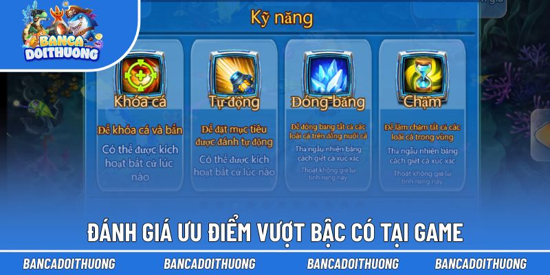 Review những ưu điểm có trong game