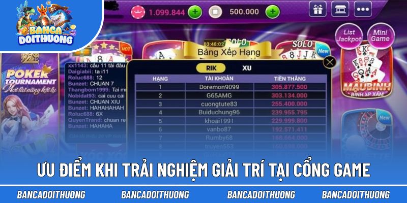 Ưu điểm khi trải nghiệm giải trí tại cổng game
